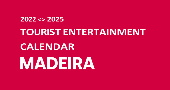 Events calendar Madeira  2022-2025